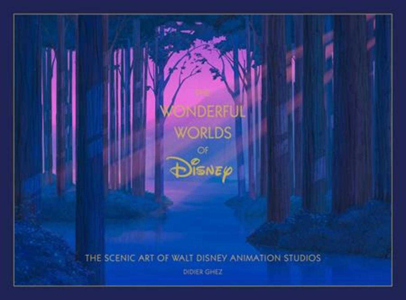 Disney The Wonderful Worlds Of Disney Hardcover The Scenic Art Of Walt Disney Animation Studios